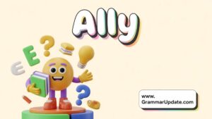 Ally vs Allie Differences and Correct Usage - Grammar Update