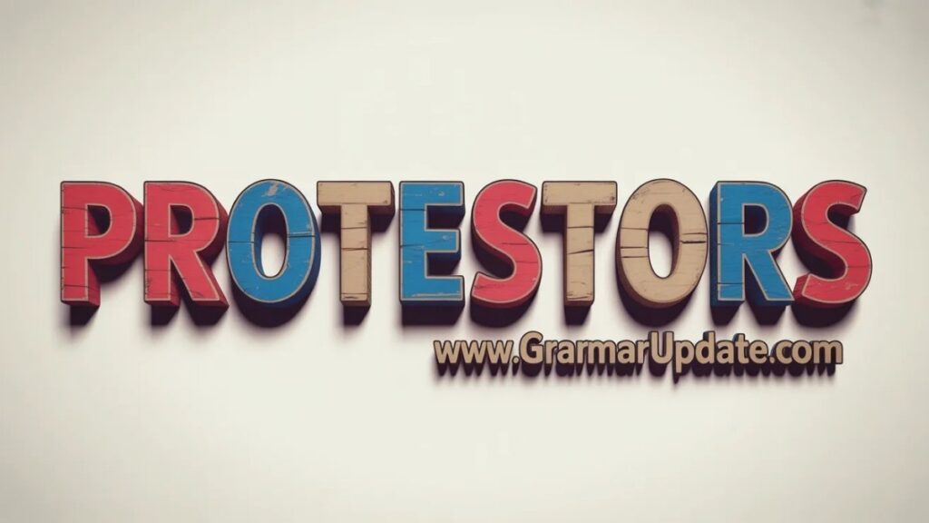 Is Protestors Correct or Just Outdated?