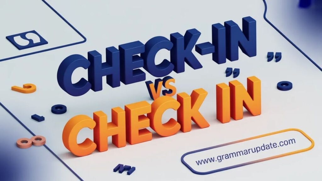 Check in meaning (Verb usage explained in depth)
