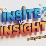 Insite vs Insight difference and Common Mistakes