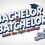 Bachelor vs Batchelor Difference and Correct Usage