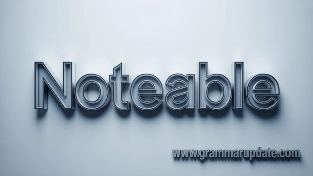 How to Spell Notable