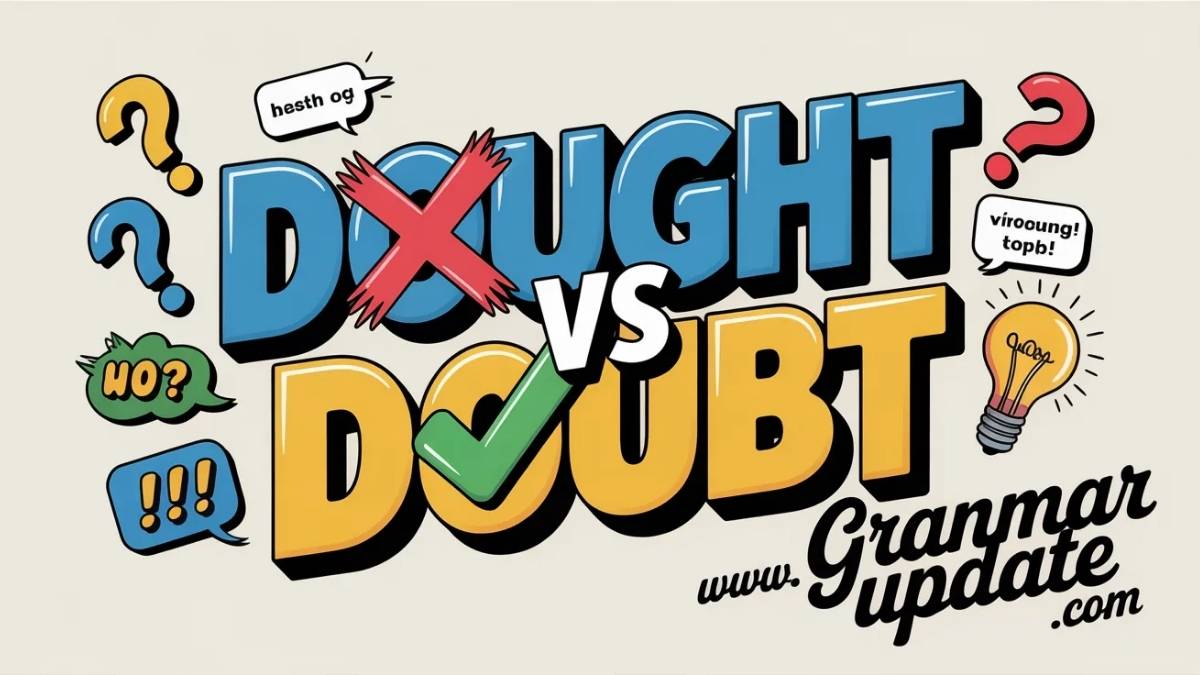 Doth Example Dought vs Doubt Avoid Common English Mistakes - Grammar Update