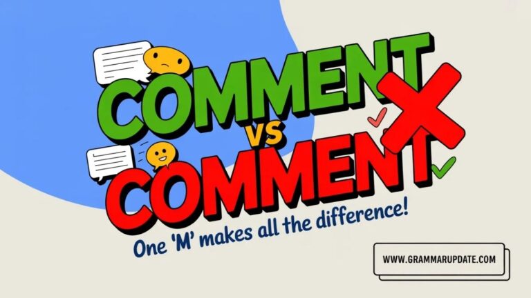 Basic Comment Comment vs Coment Correct Spelling and Usage - Grammar Update