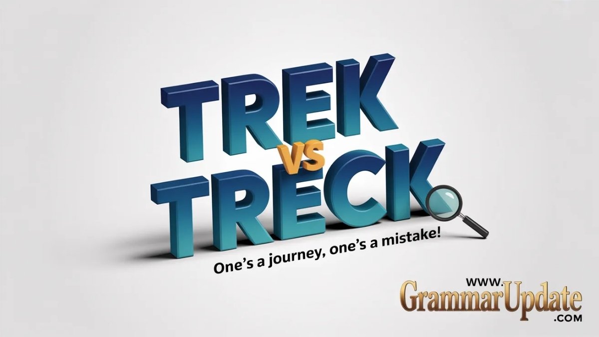 Trek vs Treck Confusion and Correct Usage - Grammar Update