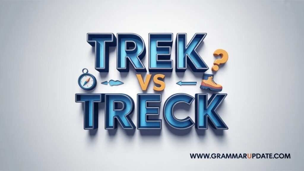 Why People Keep Writing “Treck” Instead of Trek
