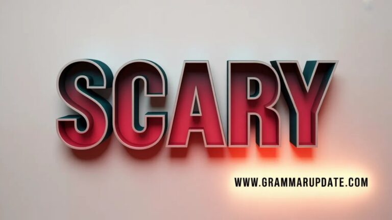 Scarey vs Scary Learn the Correct Spelling