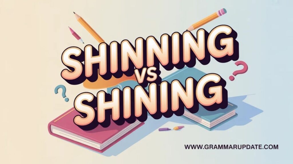 Shine Grammar Rules and Verb Structure