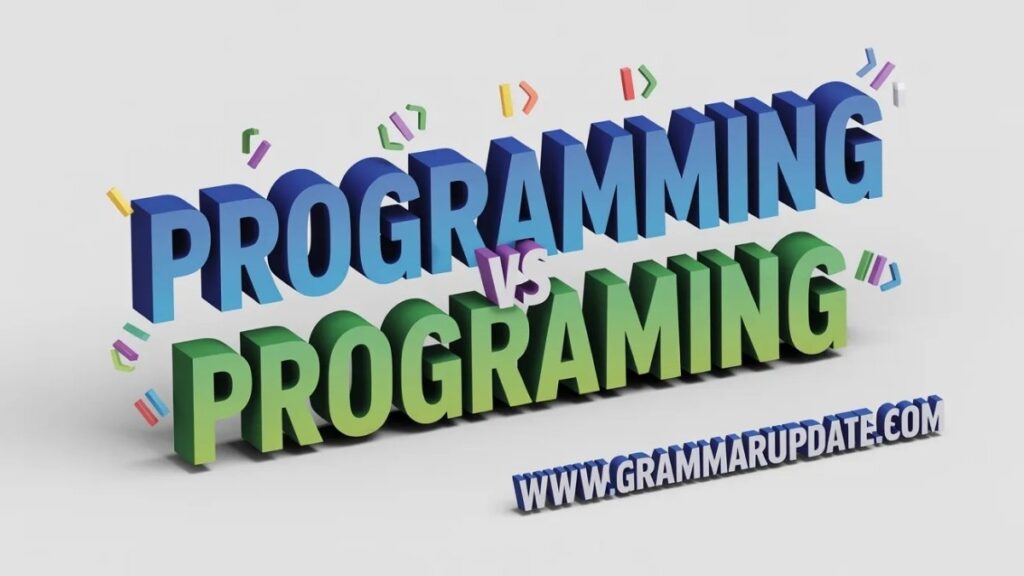 Practice Session Programming vs Programing