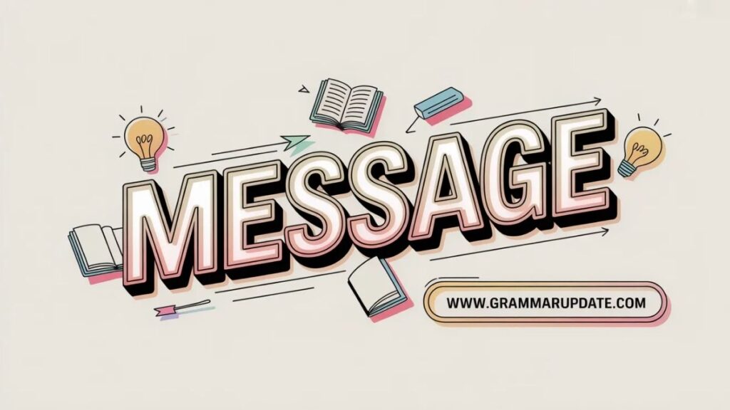 What Does Message Mean?