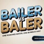 Bailer vs Baler the Difference and Usage