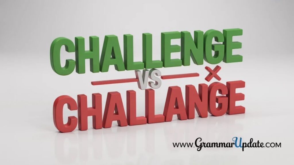 Challenge or Challange Meaning Explained Clearly