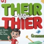 Their vs Thier Which One Is Correct in English Grammar?