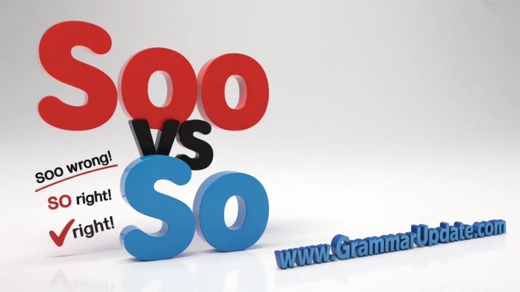 Meaning and Grammar Role of “So” in English