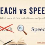 Speach vs Speech Which Spelling Is Correct in English?