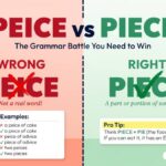 Peice vs Piece Which Spelling Is Correct?