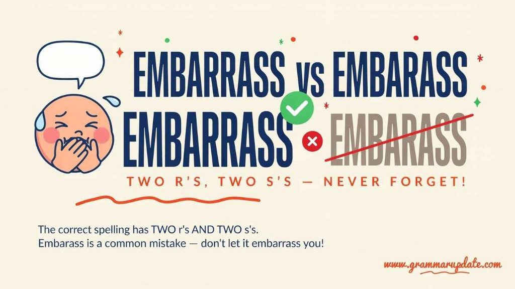 Examples of Embarrass vs Embarass