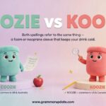 Coozie vs Koozie Which one Is Correct and usage ?