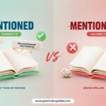 Mentioned vs Mentionned difference and usage ?